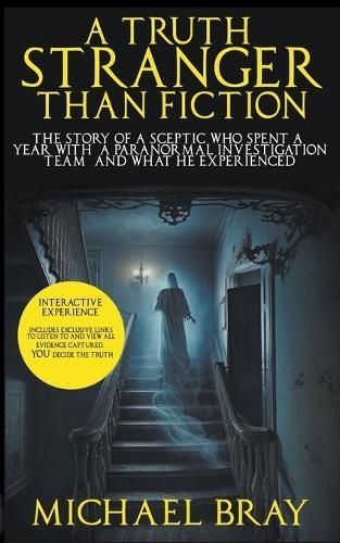 A Truth Stranger Than Fiction By Michael Bray 9798223549611
