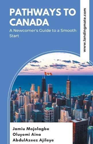 Pathways to Canada 9798223562450 (Paperback)
