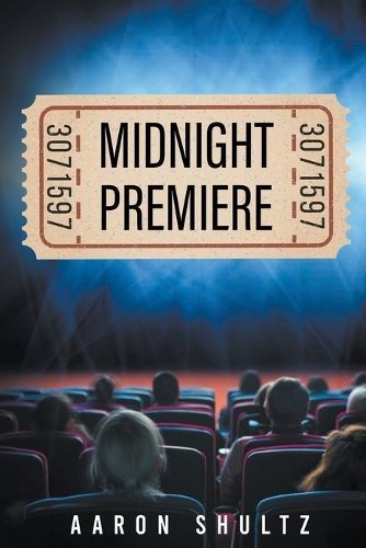 Midnight Premiere By Aaron Shultz 9798223569909 (Paperback)