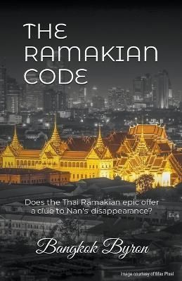 The Ramakian Code By Bangkok Byron 9798223574934 (Paperback)