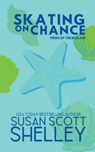 Skating On Chance By Susan Scott Shelley 9798223601470 (Paperback)