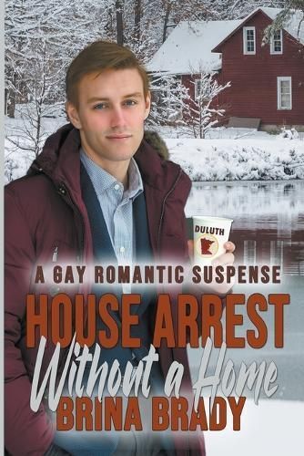 House Arrest Without a Home By Brady 9798223602262 (Paperback)
