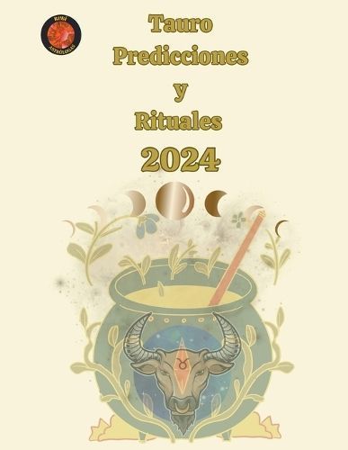 Tauro Predicciones y Rituales 2024 By Rubi 9798223603320 (Paperback)