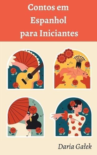 Contos Em Espanhol Para Iniciantes By Daria Galek 9798223611257