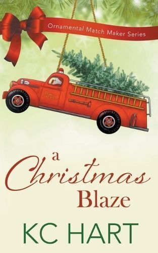 A Christmas Blaze By Kc Hart 9798223620952 (Paperback)
