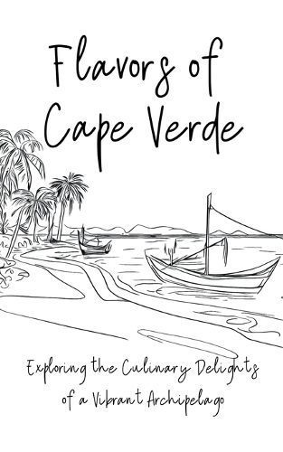 Flavours of Cape Verde By Books 9798223627401 (Paperback)
