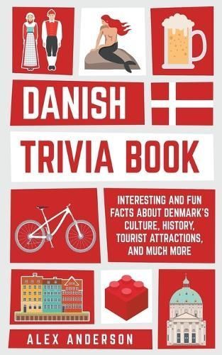 Danish Trivia Book By Alex Anderson 9798223635499 (Paperback)