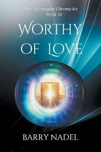 Worthy of Love By Barry Nadel 9798223644408 (Paperback)