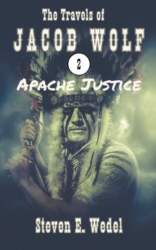 Apache Justice By Steven E Wedel 9798223673675 (Paperback)