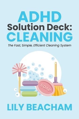 ADHD Solution Deck By Lily Beacham 9798223689126 (Paperback)