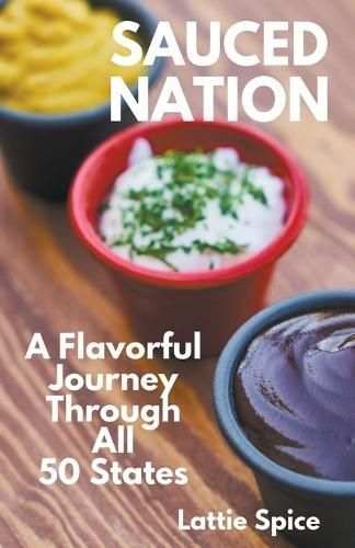 Sauced Nation By Lattie Spice 9798223694823 (Paperback)