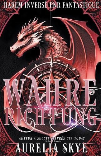 Wahre Richtung By Aurelia Skye 9798223705437 (Paperback)