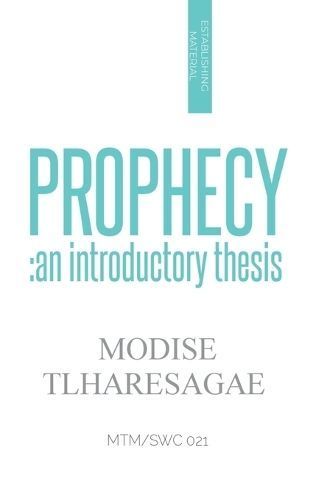 Prophecy By Tlharesagae 9798223708919 (Paperback)