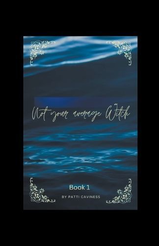 Not Your Average Witch By Patti Caviness 9798223715757 (Paperback)