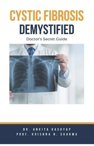 Cystic Fibrosis Demystified 9798223731382 (Paperback)