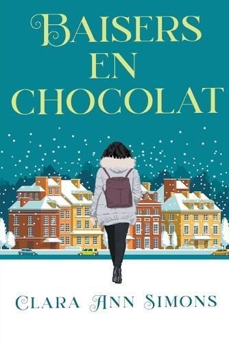 Baisers En Chocolat By Clara Ann Simons 9798223754138 (Paperback)