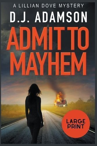Admit to Mayhem Large Print By Adamson 9798223754527 (Paperback)