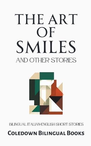 The Art of Smiles and Other Stories By Coledown Bilingual Books