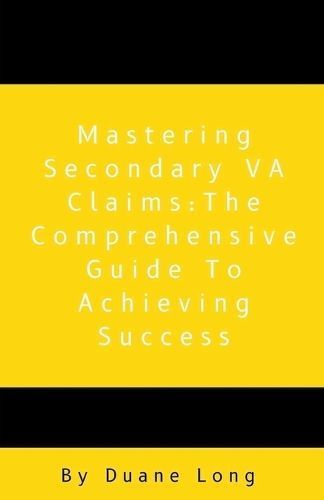 Mastering Secondary VA Claims By Duane Long 9798223767008 (Paperback)