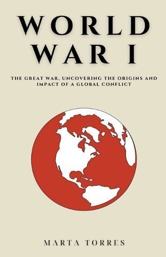 World War I By Torres 9798223805427 (Paperback)