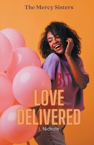 Love Delivered By J Nichole 9798223810384 (Paperback)