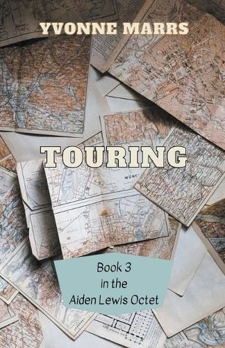 Aiden Lewis Octet Book 3 - Touring By Yvonne Marrs 9798223835158