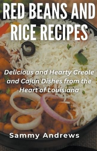 Red Beans And Rice Recipes By Sammy Andrews 9798223841593 (Paperback)