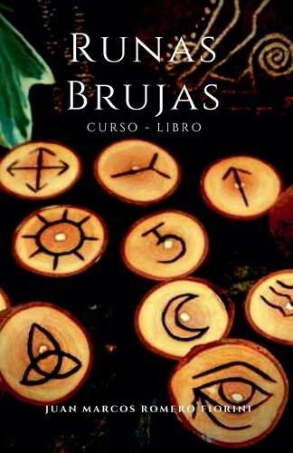 Runas Brujas Curso-Libro By Juan Marcos Romero Fiorini 9798223845362
