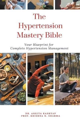 The Hypertension Mastery Bible 9798223848271 (Paperback)