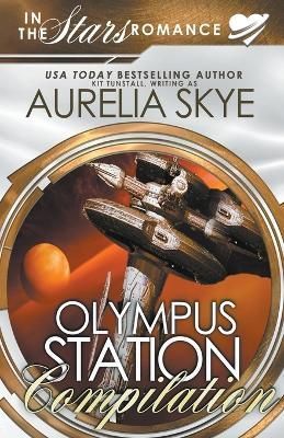 Olympus Station Compilation By Aurelia Skye 9798223861461 (Paperback)