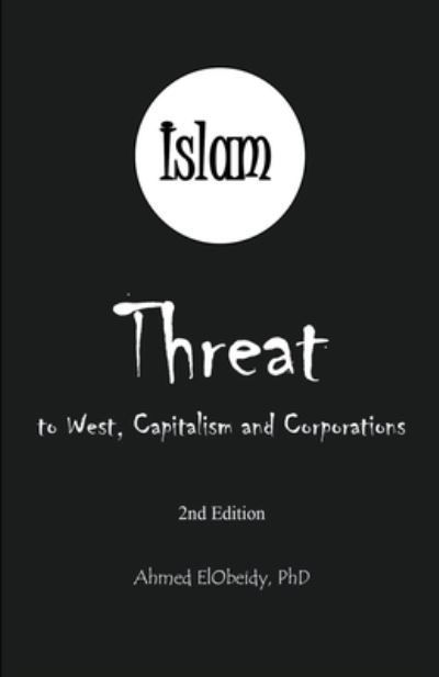 Islam By Ahmed Elobeidy 9798223866442 (Paperback)