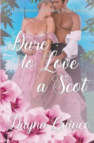 Dare to Love a Scot (Desperate and Daring Series Book 10) (Paperback)