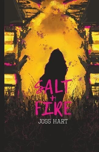 Salt + Fire By Joss Hart 9798223891079 (Paperback)