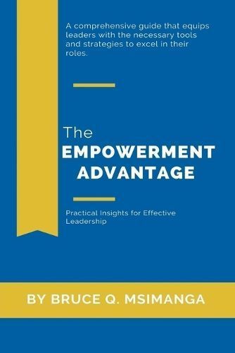 Empowerment Advantage By Msimanga 9798223891314 (Paperback)