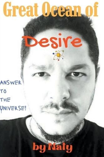 The Great Ocean of Desire By Naty 9798223896562 (Paperback)