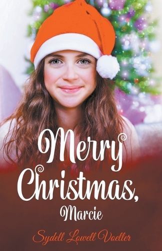 Merry Christmas, Marcie By Sydell Lowell Voeller 9798223912057