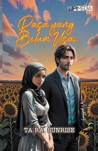 Rasa Yang Belum Usai By Ta-Ra Sunrise 9798223926009 (Paperback)