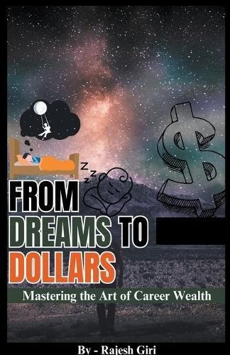 From Dreams to Dollars By Rajesh Giri 9798223927662 (Paperback)