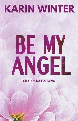 Be My Angel By Karin Winter 9798223959021 (Paperback)