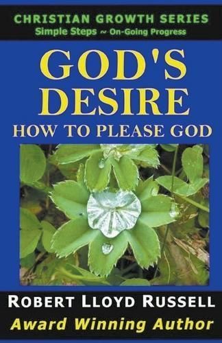 God's Desire By Robert Lloyd Russell 9798223962915 (Paperback)