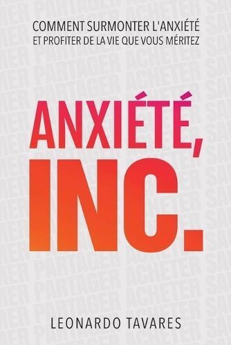 Anxi?t?, Inc. By Tavares 9798223977155 (Paperback)