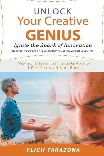 Unlock Your Creative Genius By Ylich Tarazona 9798223990697