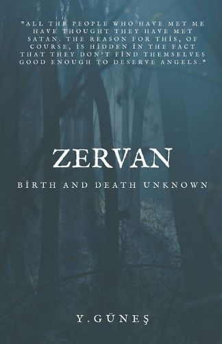 Zervan - Birth and Death Unknown By Yasin Güneş 9798223995074