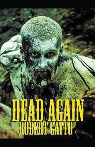 Dead Again By Robert Gatto 9798224001354 (Paperback)