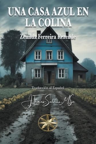 Casa Azul en la Colina By Rezende 9798224070701 (Paperback)