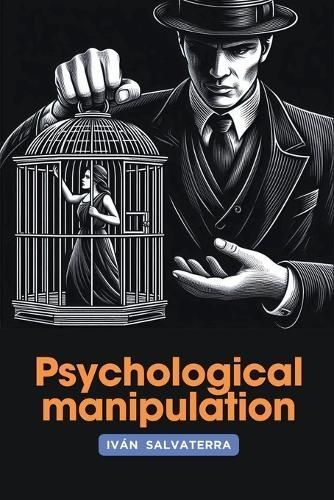 Psychological Manipulation By Guillermo Pegoraro, Iván Salvaterra