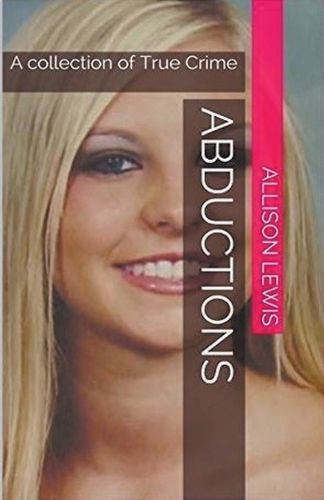 Abductions By Lewis 9798224080878 (Paperback)