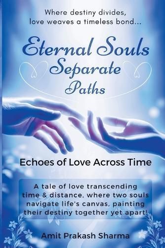 Eternal Souls, Separate Paths By Amit Prakash Sharma 9798224082001