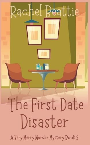 The First Date Disaster By Rachel Beattie 9798224093953 (Paperback)