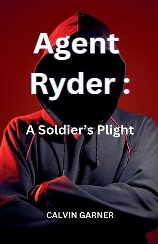 Agent Ryder By Calvin Garner 9798224105649 (Paperback)